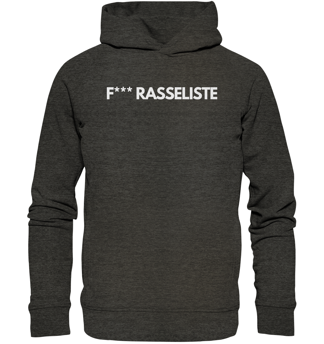 F*** RASSELISTE - Organic Fashion Hoodie