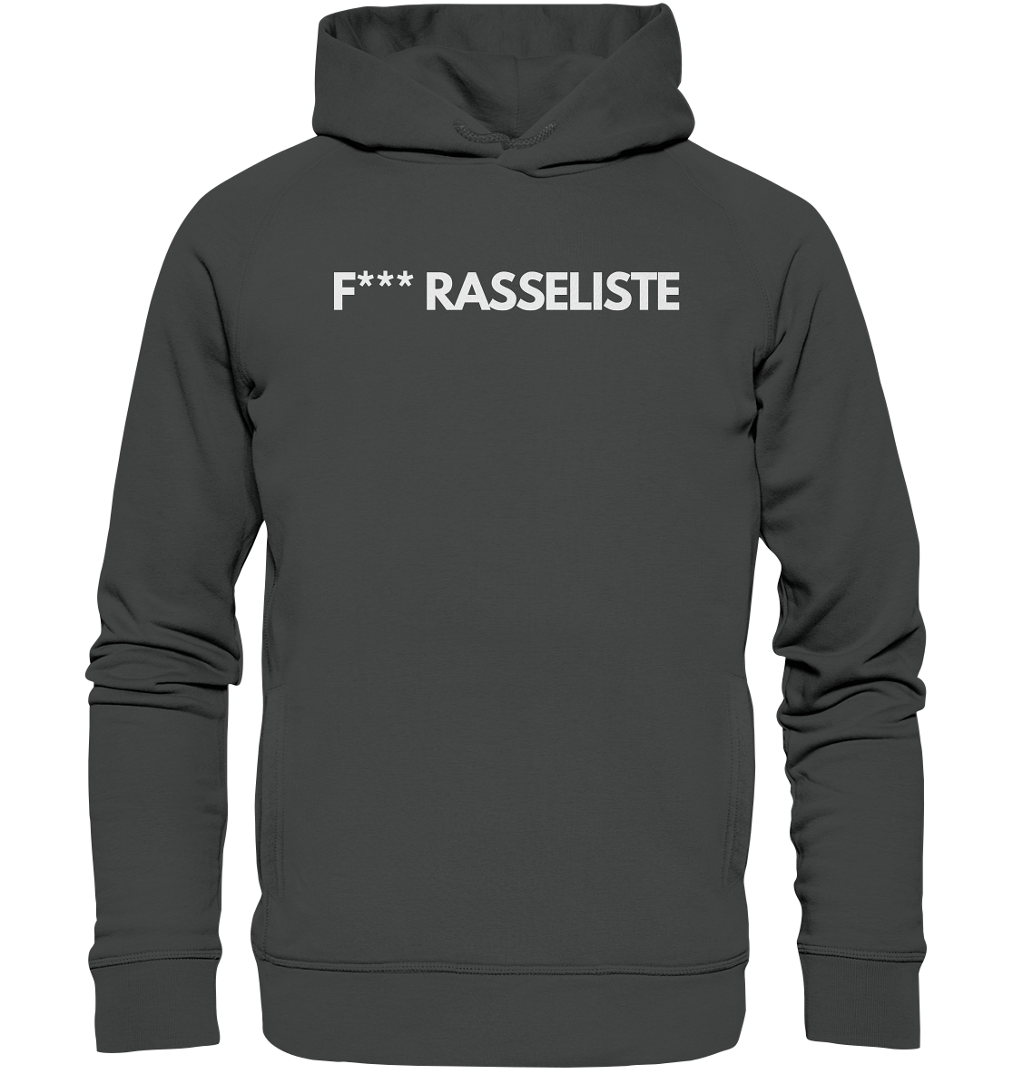 F*** RASSELISTE - Organic Fashion Hoodie