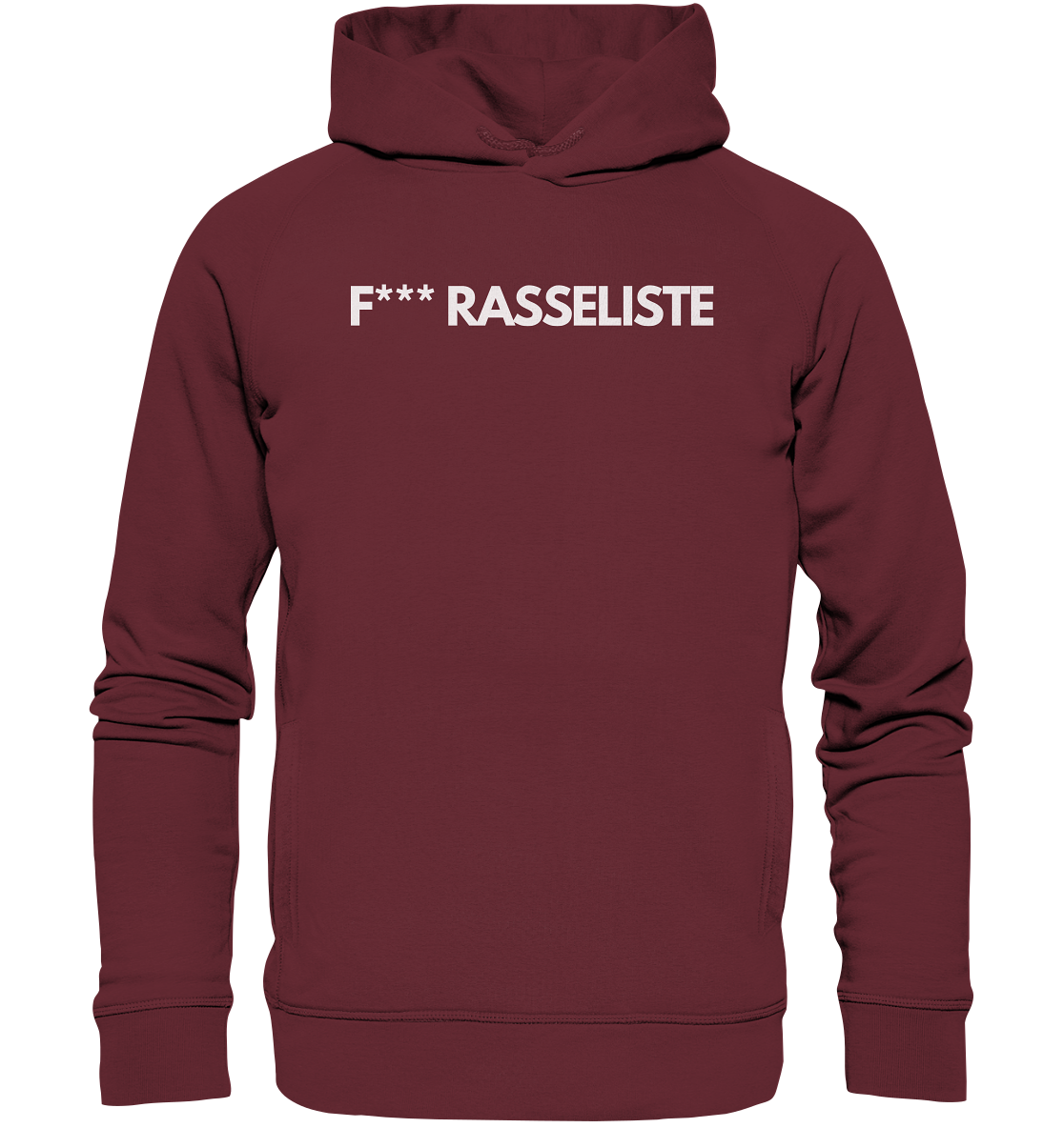 F*** RASSELISTE - Organic Fashion Hoodie